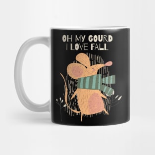 Oh my Gourd I Love Fall Mug